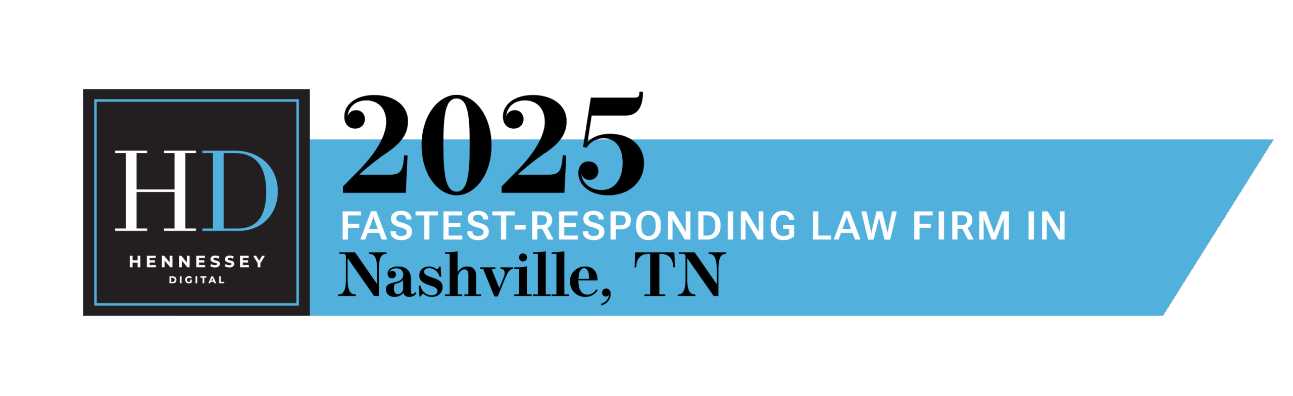 Hennessey Digital 2025 Fastest-Responding Law Firm Award Badge Nashville